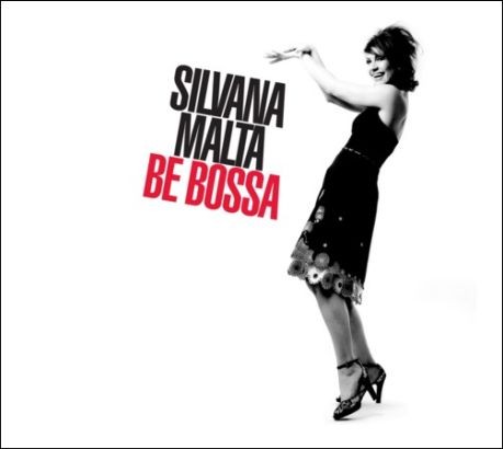 Silvana Malta, Be Bossa - cd już w sklepach muzycznych