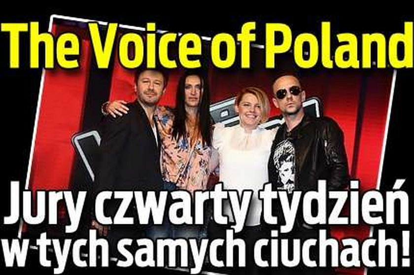 The Voice of Poland. Jury czwarty tydzień w tych samych ciuchach!