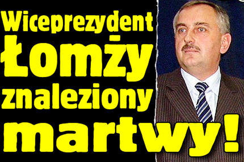 Wiceprezydent Łomży znaleziony martwy!