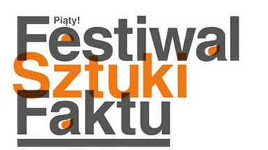 5. edycja Festiwalu Sztuki Faktu w Toruniu