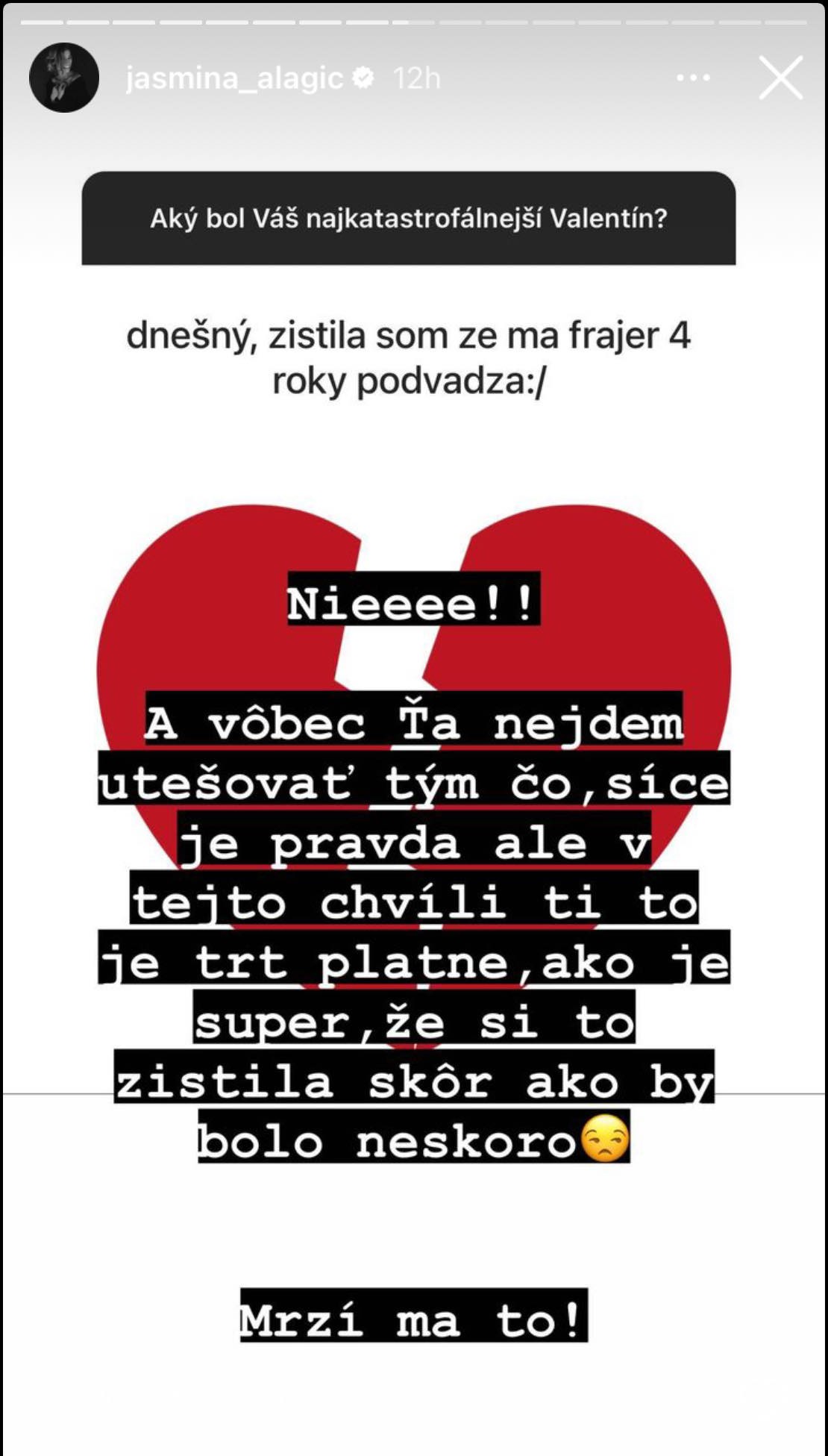 Sledovatelia sa s Jasminou podelili o najkatastrofálnejší Valentín. 