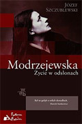 Modrzejewska. Życie w odsłonach