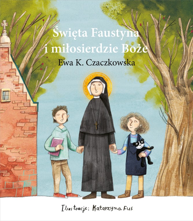 Święta Faustyna i Miłosierdzie Boże - okładka książki