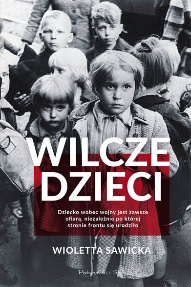 "Wilcze dzieci", Wioletta Sawicka