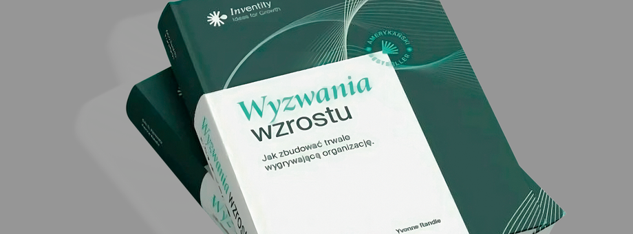 Książka „Wyzwania wzrostu. Jak zbudować trwale wygrywającą organizację” omawia metody i narzędzia służące do budowy wartości firmy.