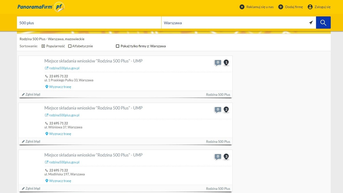 Od 22 kwietnia 2016 roku wyszukiwarka lokalna PanoramaFirm.pl udostępniła użytkownikom listę punktów, w których można złożyć wniosek o przyznanie dofinansowania w ramach rządowego programu "Rodzina 500 plus". Obecnie wyszukiwarka prezentuje 2 496 punktów w całej Polsce, ale lista jest stale wzbogacana o nowe miejsca.