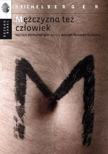 "Mężczyzna też człowiek"