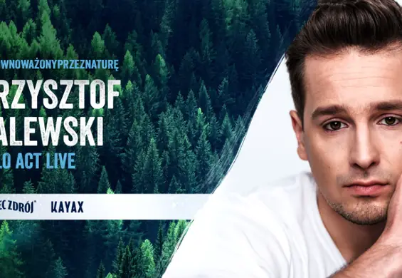 Krzysztof Zalewski zaprasza na #ZRÓWNOWAŻONYPRZEZNATURĘ solo act life prosti z Żywiecczyzny