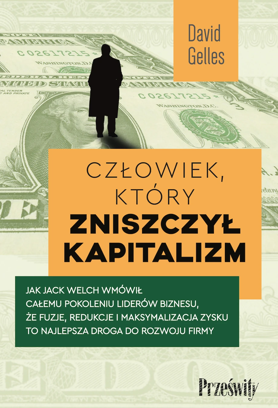 „Człowiek, który zniszczył kapitalizm”