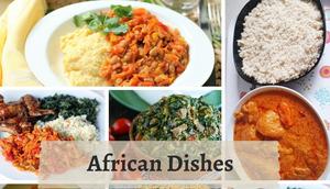 5 African dishes to celebrate Africa Day 2024