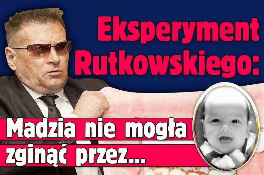 Eksperyment Rutkowskiego: Madzia nie mogła zginąć przez przypadek