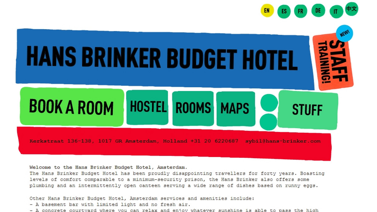 Hotel "Hans Brinker Budget" w Amsterdamie szczyci się tym, że jest najgorszy na świecie. Tak zły, że poleca listę lepszych miejsc w stolicy Holandii - podaje BBC.