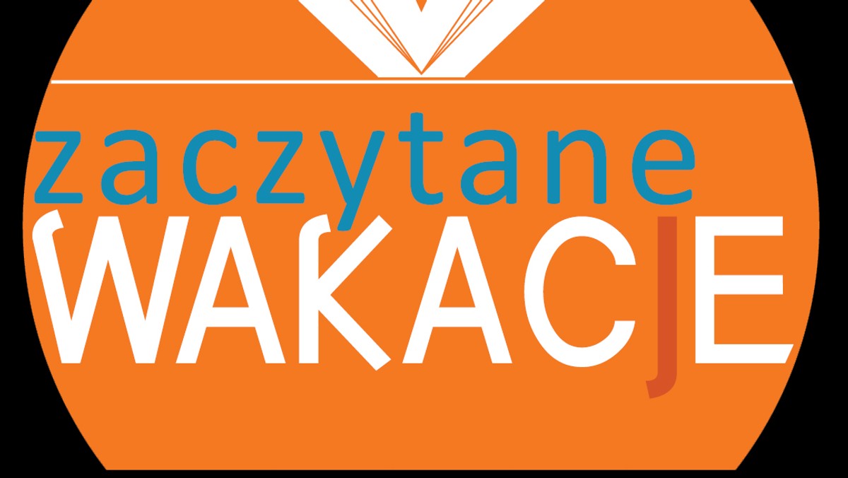 Powraca akcja "Zaczytane Wakacje"! Jej celem jest przekonanie Polaków do tego, że warto czytać - szczególnie podczas wakacyjnego odpoczynku.