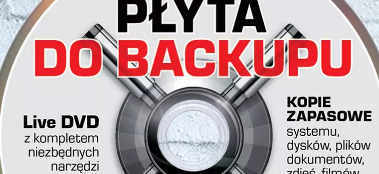 Płyta numeru: rób backup!