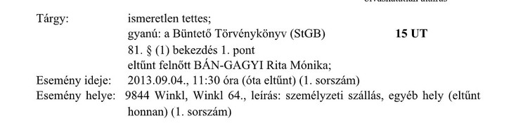 The authentic Hungarian translation of the police report also reads that the proceedings were initiated against an unknown perpetrator, but was later recorded as an accident