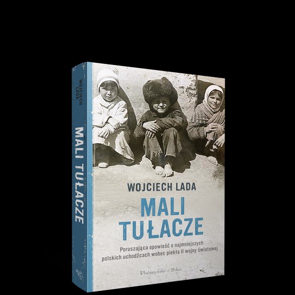 "Mali tułacze", Wojciech Lada