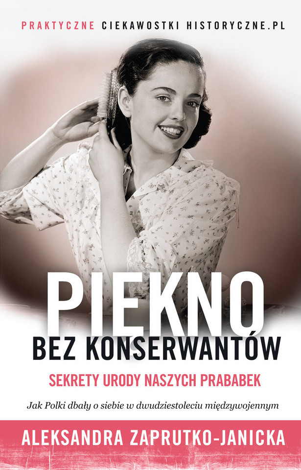 Anna Zaprutko-Janicka, "Piękno bez konserwantów", Znak Horyzont