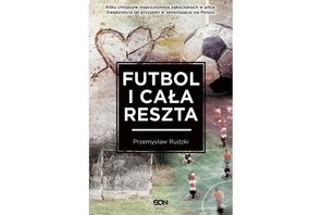 Futbol i cała reszta