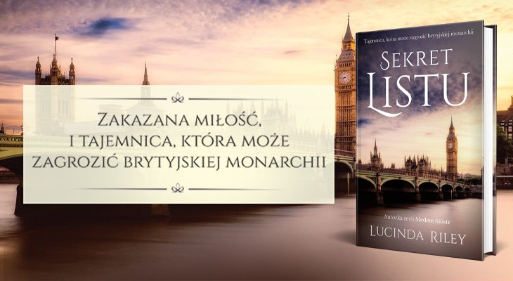 Lucinda Riley "Sekret listu", Wydawnictwo Albatros