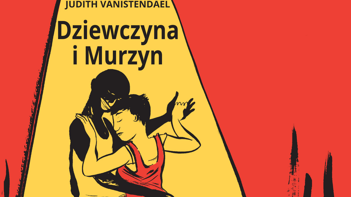 "Dziewczyna i Murzyn" autorstwa Judith Vanistendael to pierwszy tegoroczny album wydany przez Timof Comics - oficynę specjalizująca się w komiksach niebanalnych i adresowanych do wyrobionego czytelnika.