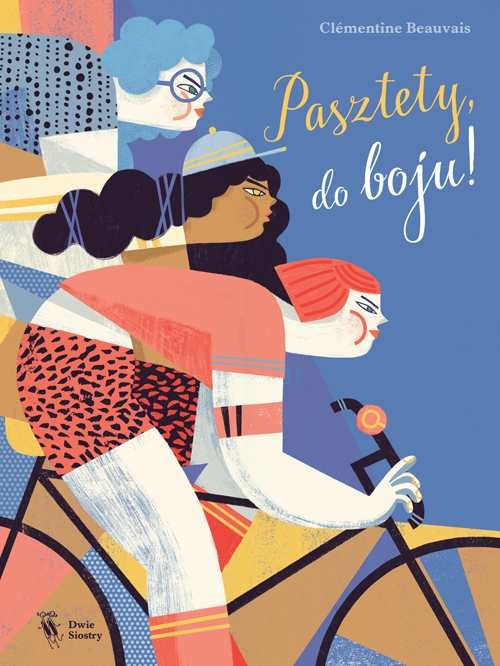 "Pasztety do boju",Clementine  Beauvais, Wyd. Dwie Siostry