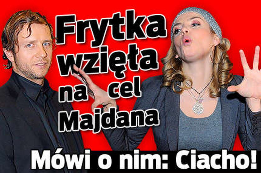 Frytka wzięła na cel Majdana! Mówi o nim: Ciacho!