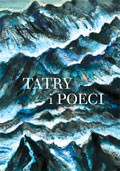 Tatry i poeci. Antologia poezji tatrzańskiej