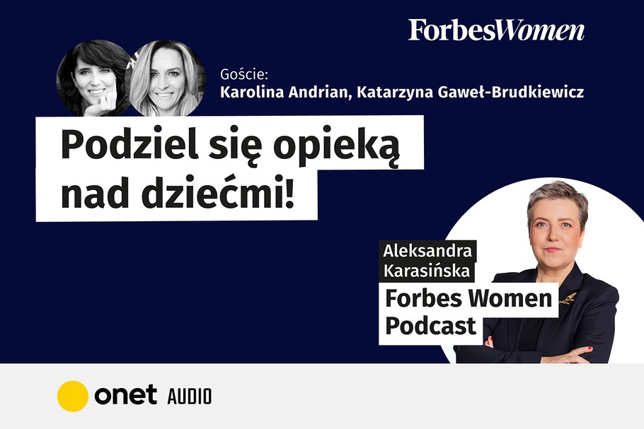 Podcast Forbes Women Adrian Gaweł-Brudkiewicz