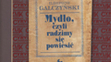 "Mydło, czyli radzimy się powiesić". Recenzja książki Konstantego Ildefonsa Gałczyńskiego