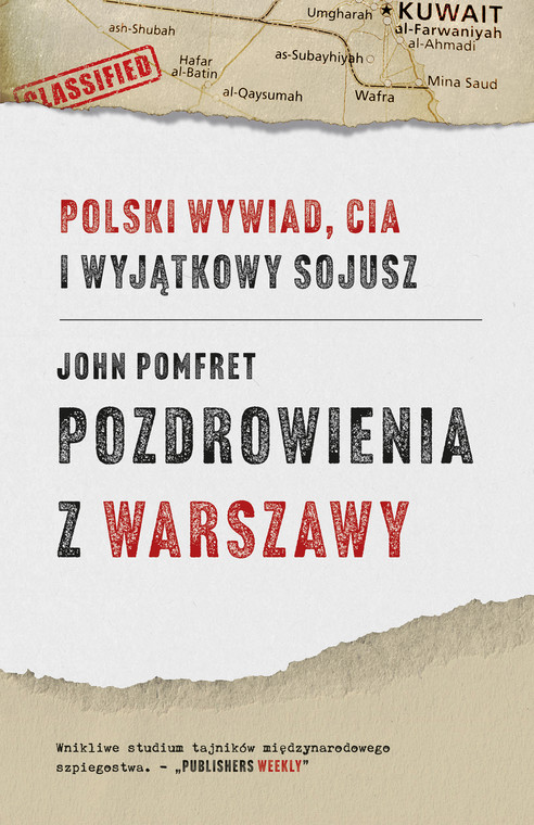 Książka "Pozdrowienia z Warszawy" Johna Pomfreta ukazała się w Polsce nakładem wydawnictwa Znak
