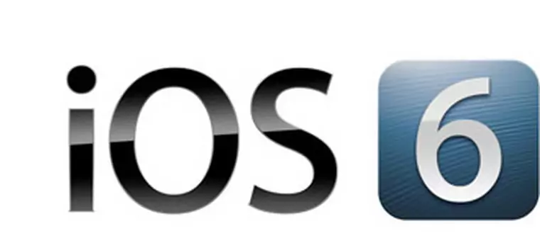 iOS 6 dla wszystkich już dziś. Co musisz wiedzieć?