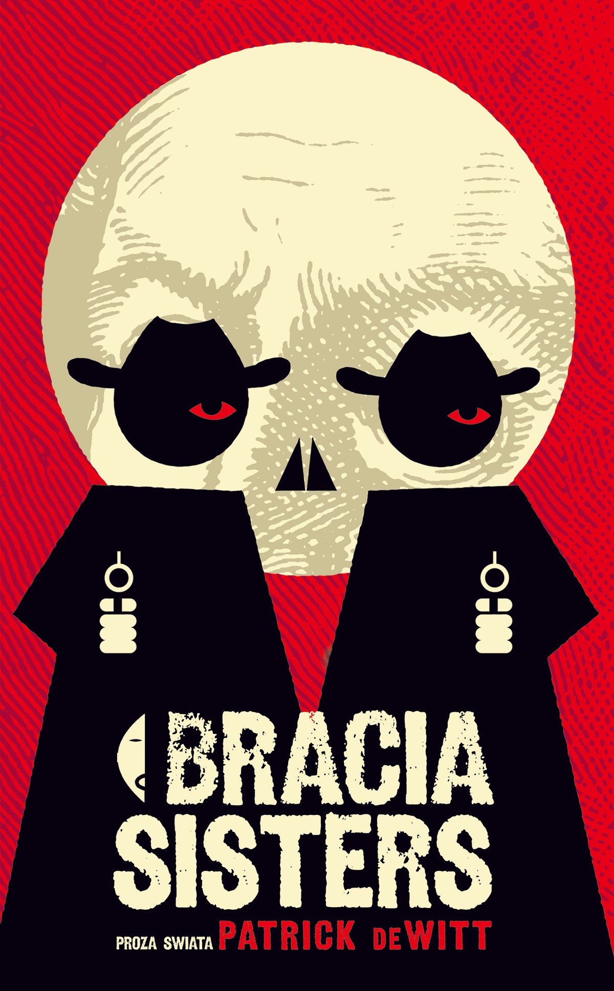 Patrick DeWitt "Bracia Sisters"
