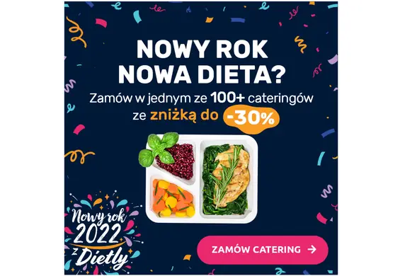 Noworoczne promocje na catering dietetyczny z Dietly.pl – koniecznie sprawdź