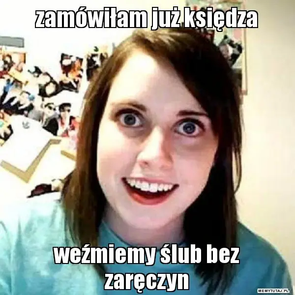 Overly Attached Girlfriend