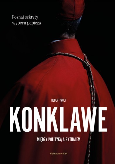 Obal knihy Conclave. Mezi politikou a rituálem