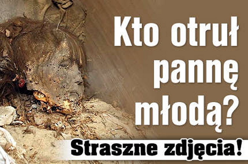 Kto otruł pannę młodą?