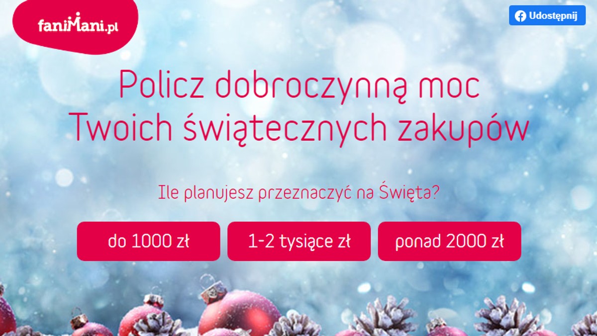 Nasze coroczne świąteczne zakupy mogą mieć dodatkową dobroczynną moc. Jak to zrobić? Robiąc zakupy online przez FaniMani.pl można dodatkowo i bezpłatnie pomagać wybranej przez siebie organizacji społecznej. A razem z kalkulatorem FaniMani można nawet policzyć tą dobroczynną moc zakupów. 