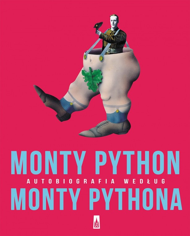 "Monty Python. Autobiografia według Monty Pythona", Wydawnictwo Poznańskie 2015