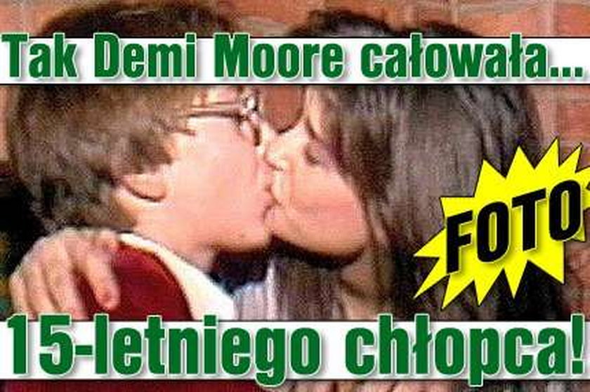 Tak Demi Moore całowała... 15-letniego chłopca! FILM!