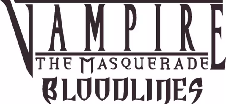 Vampire: The Masquerade Bloodlines ciągle żywe dzięki fanom