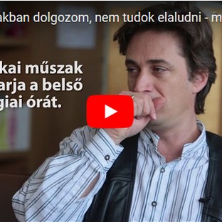 Videórendelő: Váltott műszakban dolgozom, nem tudok elaludni!