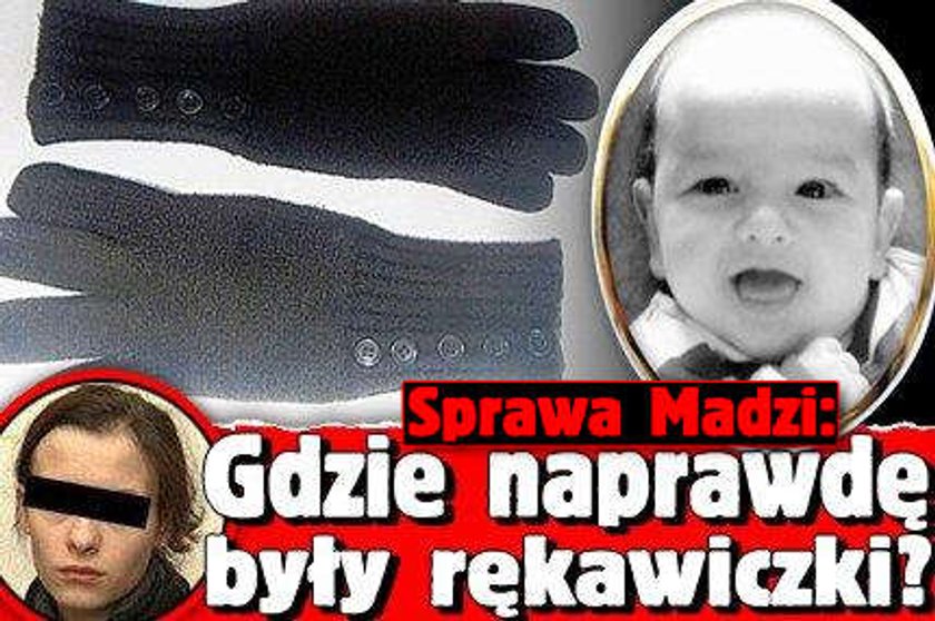 Sprawa Madzi: Gdzie naprawdę były rękawiczki?