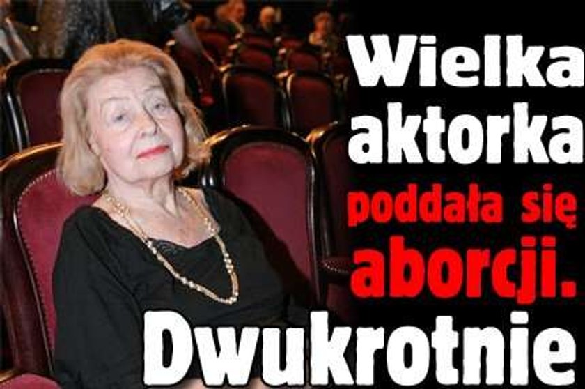 Wielka aktorka poddała się aborcji. Dwukrotnie