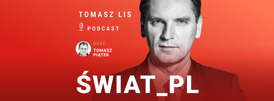 Podcast Świat_pl. Tomasz Piątek