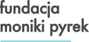 Fundacja Moniki Pyrek