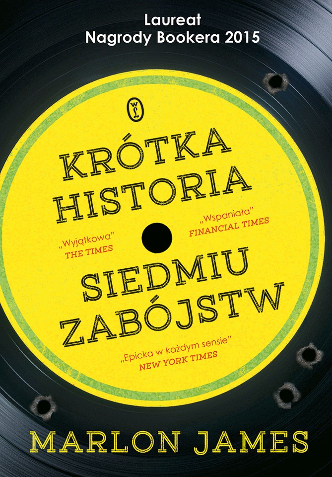 Marlon James, "Krótka historia siedmiu zabójstw" (Wydawnictwo Literackie)