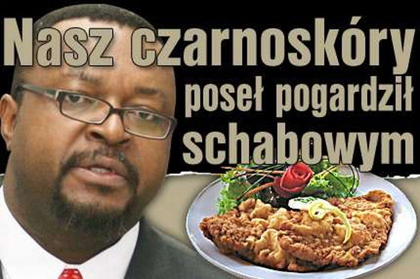 Nasz czarnoskóry poseł pogardził schabowym