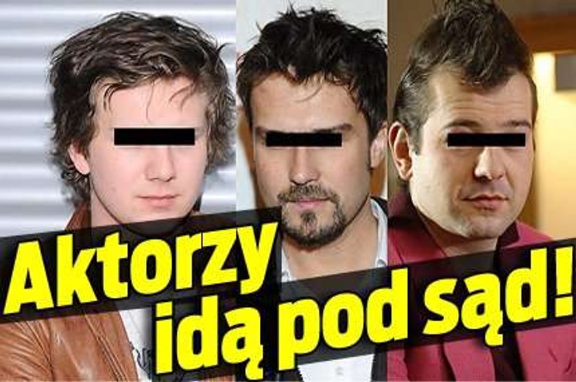 Aktorzy idą pod sąd!