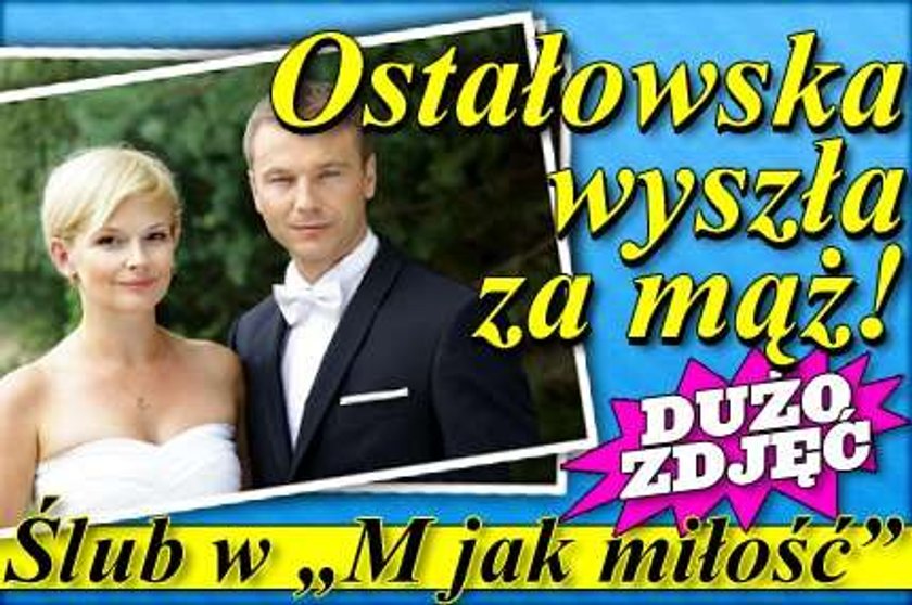 Ślub w "M jak miłość" Ostałowska wyszła za mąż. Dużo zdjęć!