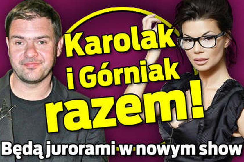 Karolak i Górniak razem! W jury nowego show